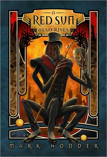 A Red Sun Also Rises by Mark Hodder