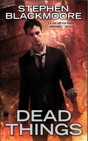 Dead Things (Eric Carter #1) by Stephen Blackmoore