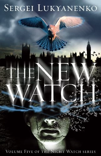The New Watch (Night Watch #5) by Sergei Lukyanenko