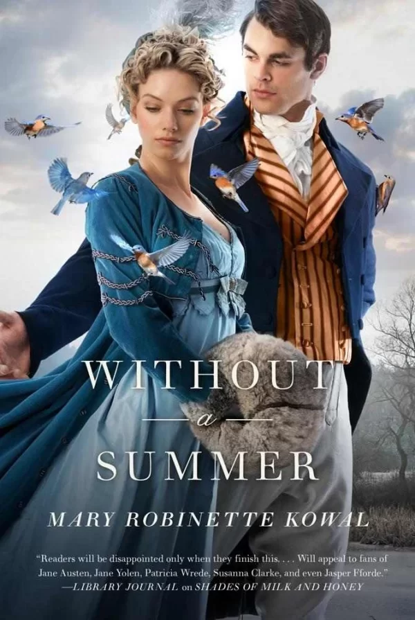 Without a Summer (The Glamourist Histories #3) by Mary Robinette Kowal