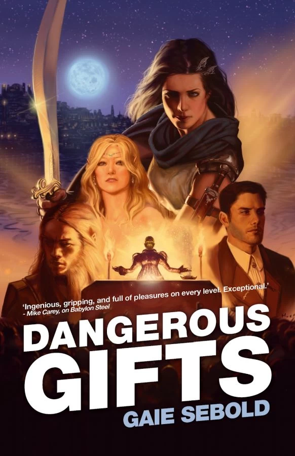 Dangerous Gifts (Babylon Steel #2) by Gaie Sebold