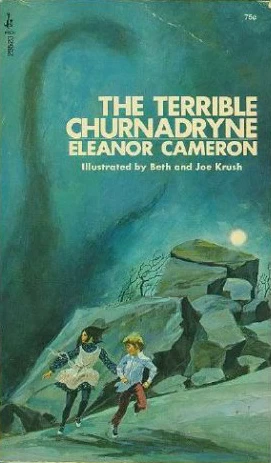The Terrible Churnadryne by Eleanor Cameron