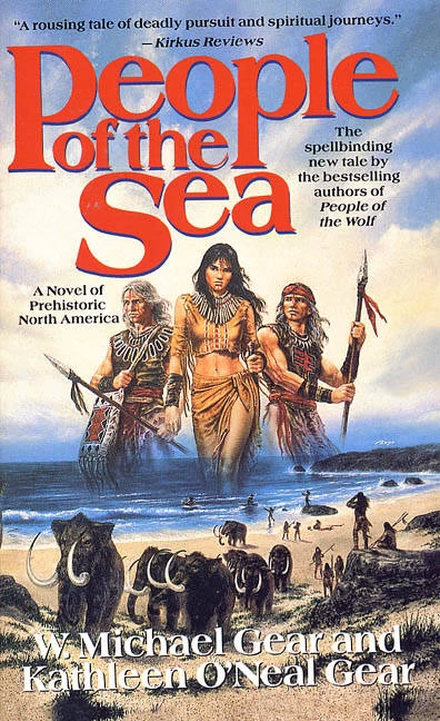 People of the Sea (First North Americans #5) by Kathleen O'Neal Gear, W. Michael Gear