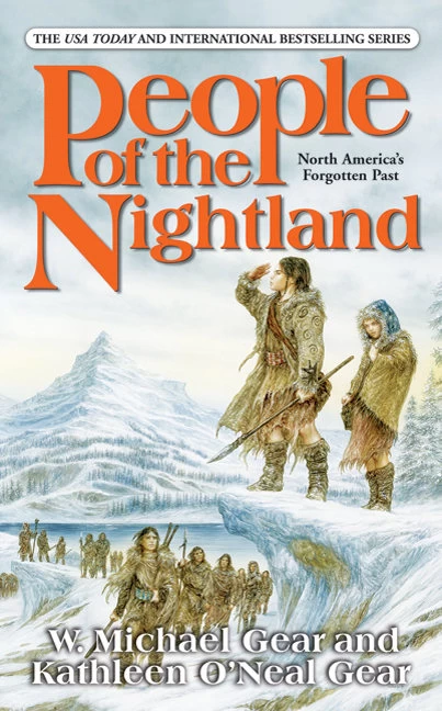 People of the Nightland (First North Americans #14) by Kathleen O'Neal Gear, W. Michael Gear