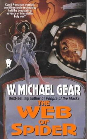 The Web of Spider (Way of Spider #3) by W. Michael Gear