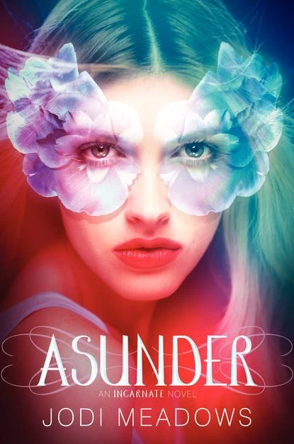 Asunder (Incarnate #2) by Jodi Meadows