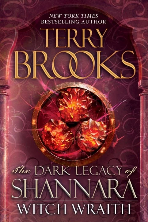 Witch Wraith (The Dark Legacy of Shannara #3) by Terry Brooks
