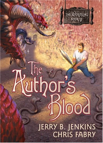 The Author's Blood (The Wormling #5) by Chris Fabry, Jerry B. Jenkins