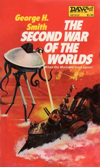 The Second War of the Worlds (Dylan MacBride #2) by George H. Smith