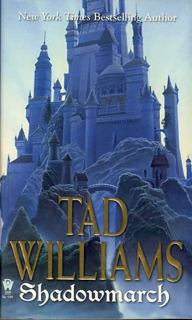 Shadowmarch (Shadowmarch #1) by Tad Williams
