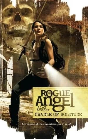 Cradle of Solitude (Rogue Angel #33) by Alex Archer