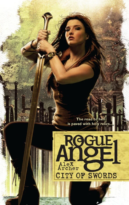 City of Swords (Rogue Angel #39) by Alex Archer