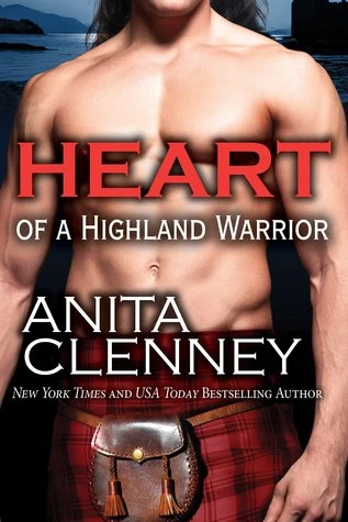 Heart of a Highland Warrior (Connor Clan #3) by Anita Clenney
