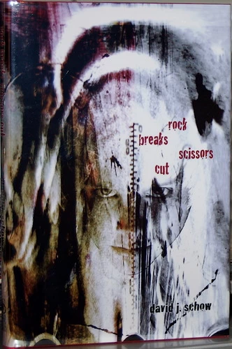 Rock Breaks Scissors Cut by David J. Schow