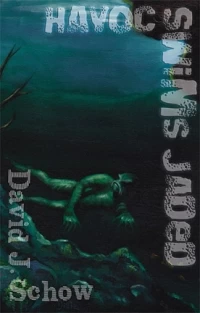 Havoc Swims Jaded by David J. Schow