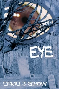 Eye by David J. Schow