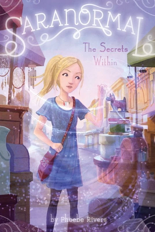 The Secrets Within (Saranormal #7) by Phoebe Rivers