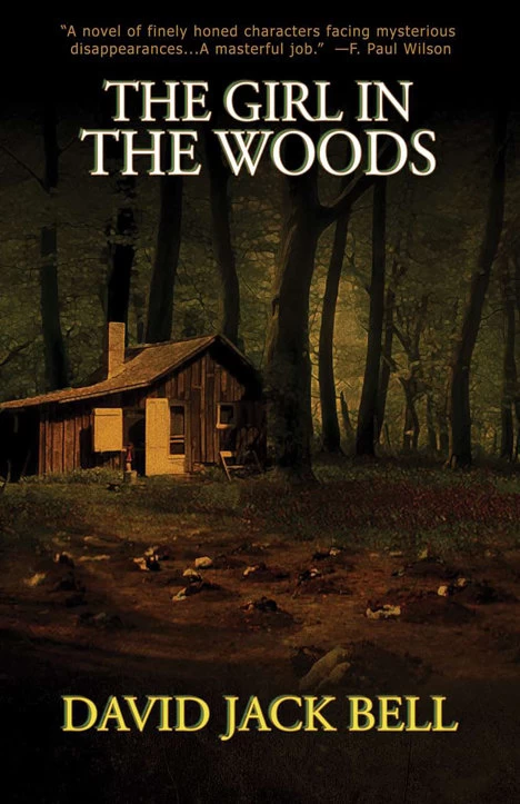 The Girl in the Woods by David Jack Bell