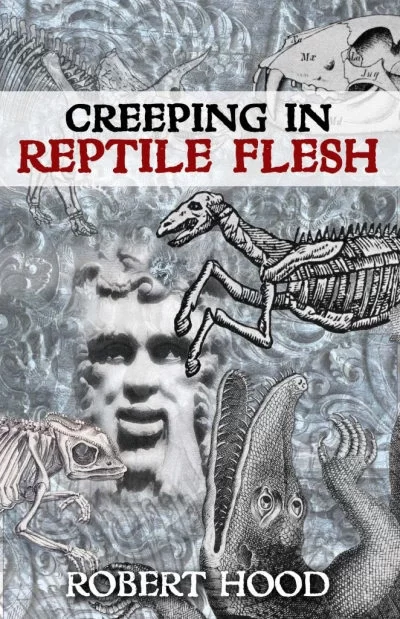 Creeping in Reptile Flesh