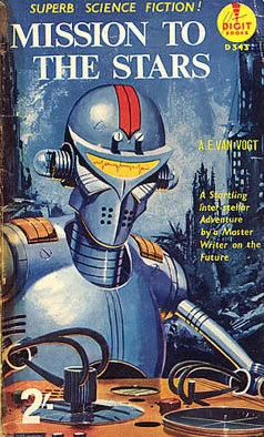 Mission to the Stars by A. E. van Vogt