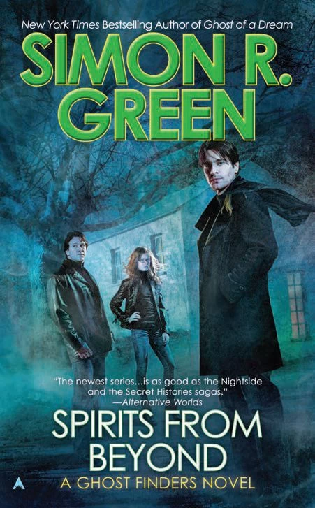Spirits From Beyond (Ghost Finders #4) by Simon R. Green
