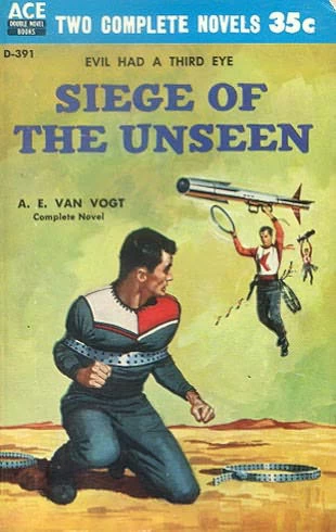 Siege of the Unseen by A. E. van Vogt