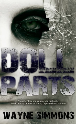 Doll Parts (Drop Dead Gorgeous #2) by Wayne Simmons