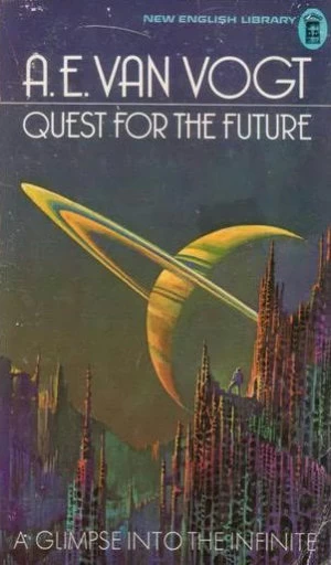 Quest for the Future by A. E. van Vogt