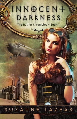 Innocent Darkness (The Aether Chronicles #1) by Suzanne Lazear