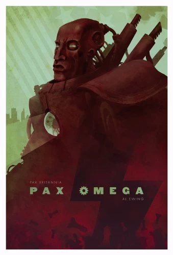 Pax Omega (Pax Britannia #10) by Al Ewing