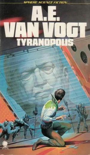 Tyranopolis by A. E. van Vogt