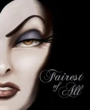 Fairest of All: A Tale of the Wicked Queen (Villains #1) by Serena Valentino