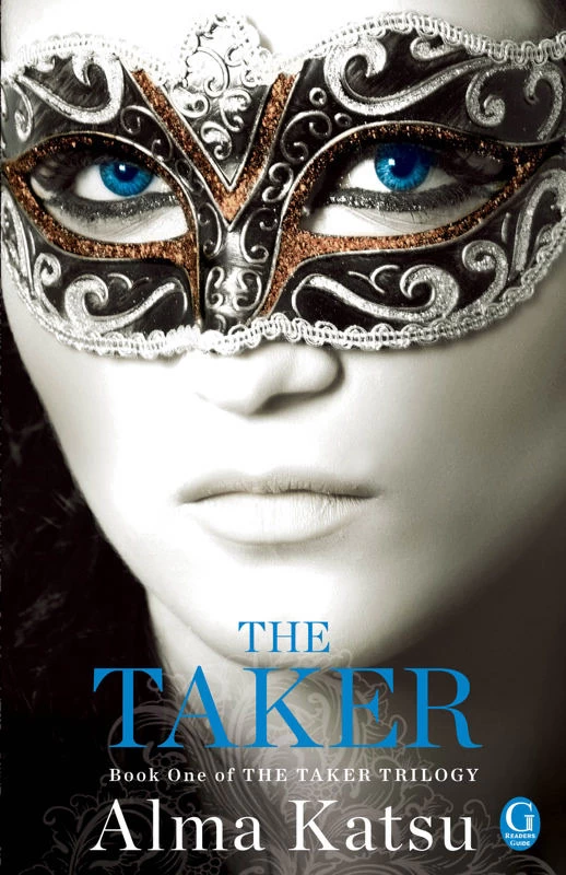 The Taker (The Taker Trilogy #1) by Alma Katsu
