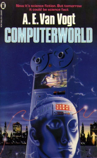 Computerworld by A. E. van Vogt