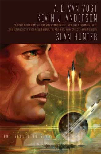 Slan Hunter by A. E. van Vogt, Kevin J. Anderson