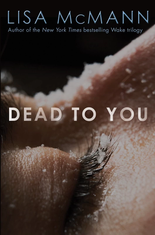 Dead to You by Lisa McMann