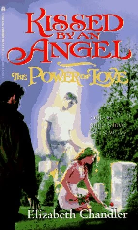The Power of Love (Kissed by an Angel #2) by Elizabeth Chandler