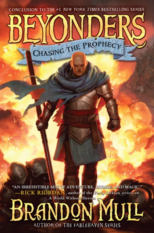 Chasing the Prophecy (Beyonders #3) by Brandon Mull