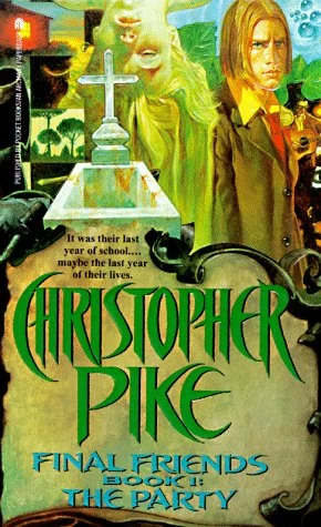 The Party (Final Friends #1) by Christopher Pike