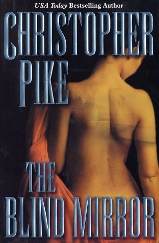 The Blind Mirror by Christopher Pike
