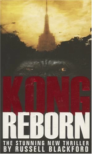 Kong Reborn by Russell Blackford