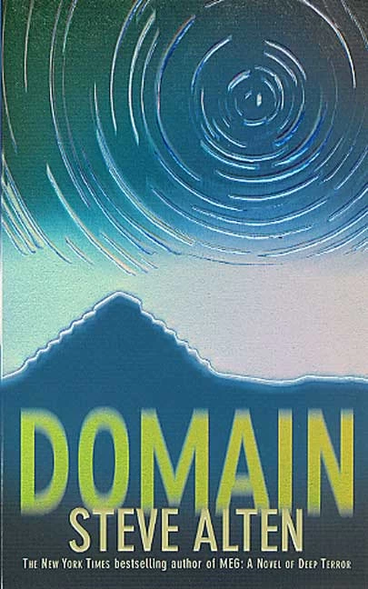 Domain (Domain Trilogy #1) by Steve Alten