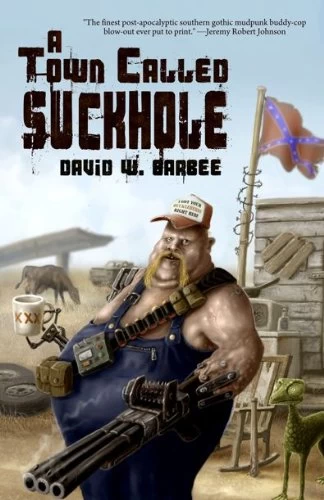 A Town Called Suckhole