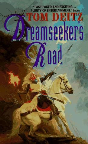Dreamseeker's Road (Tales of David Sullivan #7) by Tom Deitz