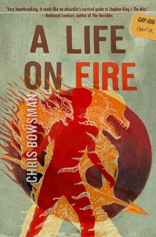 A Life On Fire by Chris Bowsman