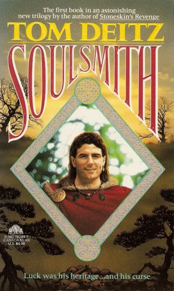 Soulsmith (Soulsmith Trilogy #1) by Tom Deitz