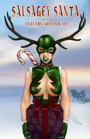 Sausagey Santa by Carlton Mellick III
