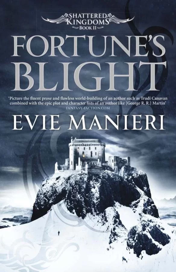 Fortune's Blight (Shattered Kingdoms #2) by Evie Manieri