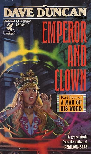 Emperor and Clown (A Man of His Word #4) by Dave Duncan