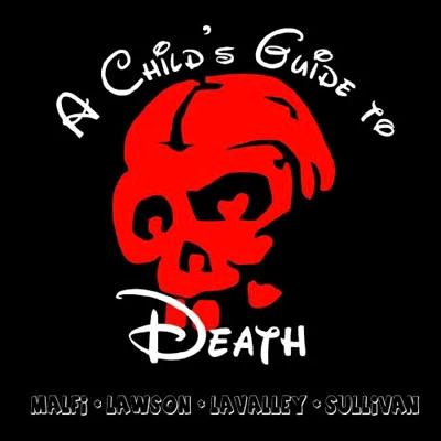 A Child's Guide to Death